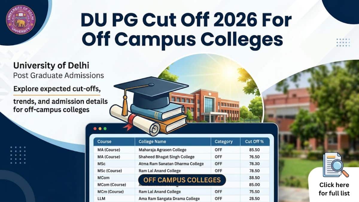 DU PG 2026 Cutoff (Out) for Off Campus Colleges: Category Wise Cutoff Marks & Admission Trends